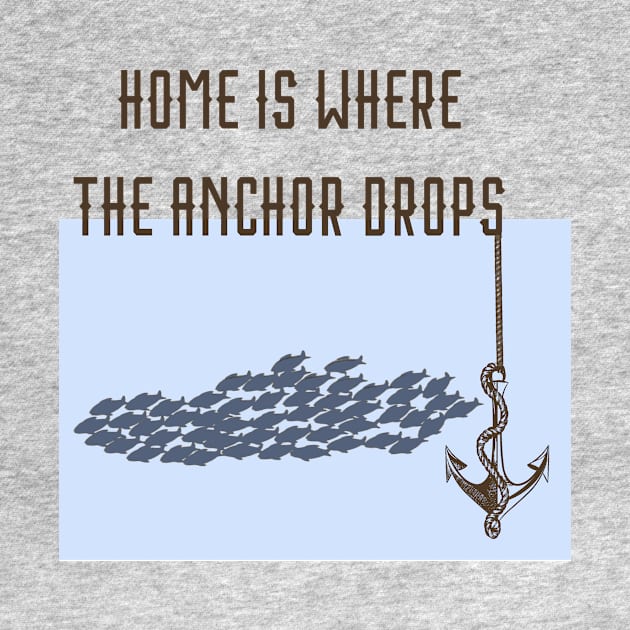 Home Is Where the Anchor Drops by Naves